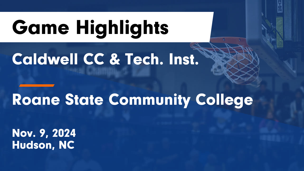 Caldwell CC & Tech. Inst. vs Roane State Community College Game ...