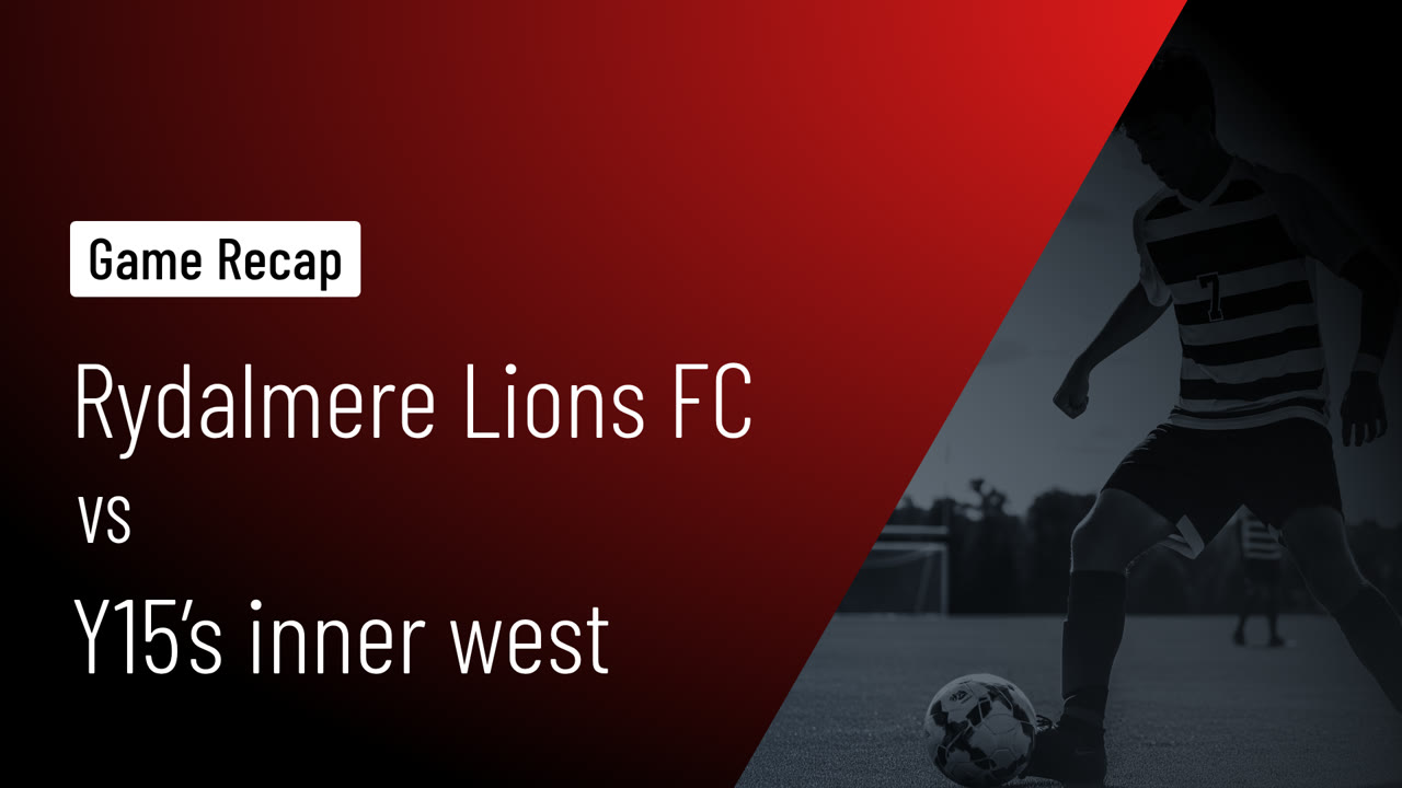Rydalmere Lions FC vs Y15’s inner west • Game Recap • Apr 4, 2026 ...