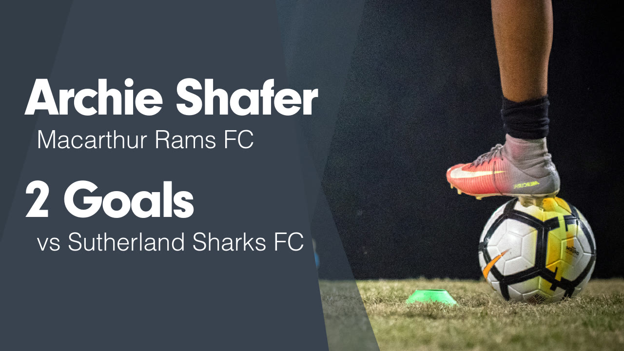 2 Goals vs Sutherland Sharks FC - Archie Shafer highlights - Hudl